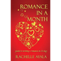 Romance In A Month: Guide to Writing a Romance in 30 Days - Paperback