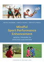 Mindful Sport Performance Enhancement: Mental Training for Athletes and Coaches - Paperback