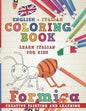 Coloring Book: English - Italian I Learn Italian for Kids I Creative Painting and Learning. - Paperback