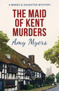 The Maid of Kent Murders - Paperback