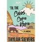 'Til the Cows Come Home - Paperback