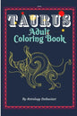 Taurus Adult Coloring Book: An Exciting Coloring Book for Zodiac and Astrology Enthusiasts - Paperback