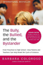 The Bully, the Bullied, and the Bystander (Updated) - Paperback