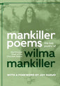 Mankiller Poems: The lost poetry of the Principal Chief of the Cherokee Nation - Paperback