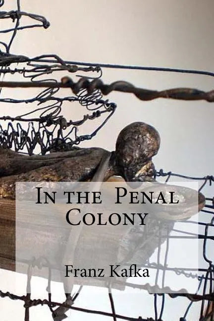 In the Penal Colony - Paperback