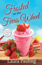 Frosted on the Ferris Wheel - Paperback