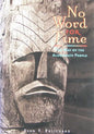 No Word for Time: The Way of the Algonquin - Paperback