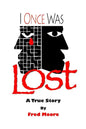 I Once Was Lost: A True Story - Paperback