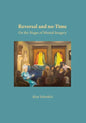 Reversal and no-Time: On the Stages of Mental Imagry - Paperback