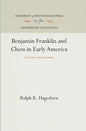 Benjamin Franklin and Chess in Early America: A Review of the Literature - Hardcover