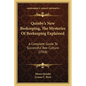 Quinby's New Beekeeping, The Mysteries Of Beekeeping Explained: A Complete Guide To Successful Bee Culture (1918) - Paperback