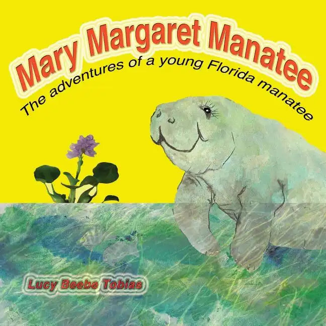 Mary Margaret Manatee - Paperback