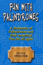 Fun with Palindromes - A Dictionary of Palindromes and Their Meanings - Paperback