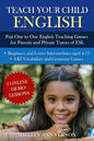 Teach Your Child English: Fun One to One English Teaching Games For Parents and Private Tutors of ESL - Paperback