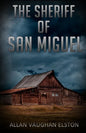 The Sheriff of San Miguel - Paperback