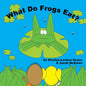 What Do Frogs Eat? - Paperback