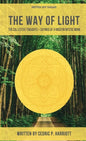 The Way of Light: The Collective Thoughts + Sayings of a Modern Mystic Monk - Paperback