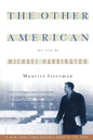 The Other American the Life of Michael Harrington - Paperback