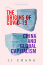 The Origins of Covid-19: China and Global Capitalism - Paperback