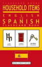Household Items - English to Spanish Flash Card Book: Black and White Edition - Spanish for Kids - Paperback