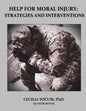 Help for Moral Injury: Strategies and Interventions - Paperback