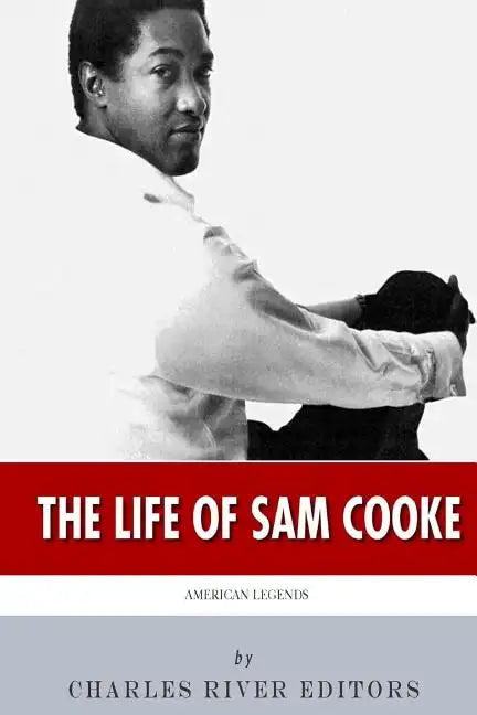 American Legends: The Life of Sam Cooke - Paperback