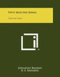 Fifty Selected Songs: For Low Voice - Paperback