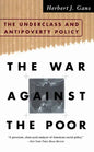 The War Against the Poor: The Underclass and Antipoverty Policy - Paperback