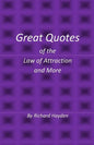 Great Quotes of the Law of Attraction and More - Paperback