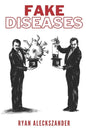 Fake Diseases - Paperback