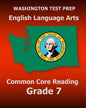 WASHINGTON TEST PREP English Language Arts Common Core Reading Grade 7: Covers the Reading Sections of the Smarter Balanced (SBAC) Assessments - Paperback