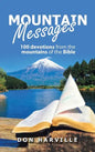 Mountain Messages: 100 Devotions from the Mountains of the Bible - Hardcover