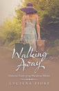 Walking Away: Unburied Truths of My Murderous Mother - Paperback