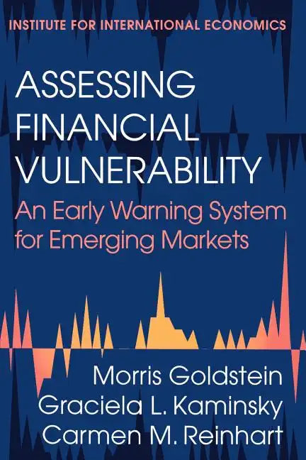 Assessing Financial Vulnerability: An Early Warning System for Emerging Markets - Paperback