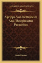 Agrippa Von Nettesheim and Theophrastus Paracelsus - Paperback