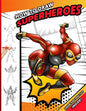 How To Draw Superheroes: A Step by Step Drawing Book for young comic fans - Paperback