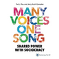 Many Voices One Song: Shared Power with Sociocracy - Paperback