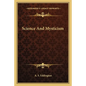 Science and Mysticism - Paperback