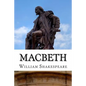 Macbeth: The Tragedy of Macbeth: A Play - Paperback