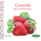 Comida de Primavera (Spring Food) - Library Binding