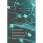 Economic Foundations of International Law - Hardcover