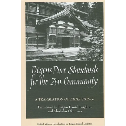 Dōgen's Pure Standards for the Zen Community: A Translation of Eihei Shingi - Paperback