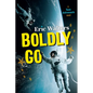 Boldly Go: Teen Astronauts #2 - Paperback