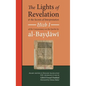 The Lights of Revelation and the Secrets of Interpretation: Hizb One of the Commentary on the Qurʾan by al-Baydawi - Hardcover