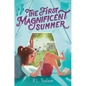 The First Magnificent Summer - Hardcover