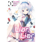 Liar, Liar, Vol. 1 (Manga) - Paperback