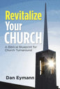 Revitalize Your Church: A Biblical Blueprint for Church Turnaround - Hardcover