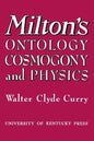 Milton's Ontology, Cosmogony, and Physics - Paperback