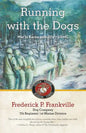 Running with the Dogs: War in Korea with D/2/7, USMC - Paperback