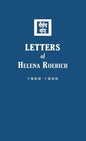 Letters of Helena Roerich I: 1929-1935 - Hardcover